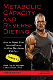 Metabolic Capacity and Reverse Dieting